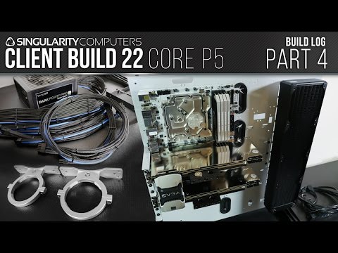 SC Build #22: Core P5: Part 4