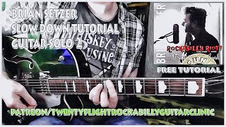 Learn Brian Setzer - &#39;Slow Down&#39; Second Guitar Solo (Lesson 2)