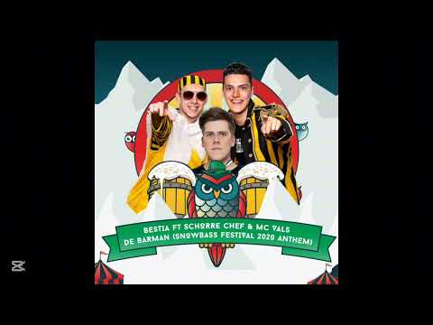 Bestia ft. Schorre Chef & MC Vals - De Barman (Snowbass Festival 2020 Anthem)