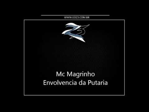 Mc Magrinho -  Envolvência da Putaria [DJ ATREVIDO MIX]