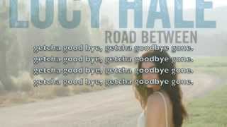 Lucy Hale- Goodbye Gone (fulll lyrics)