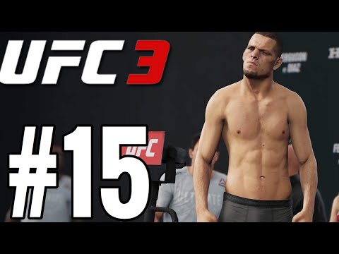 UFC 3 Career Mode Walkthrough Part 15 - NATE DIAZ IS A BEAST!