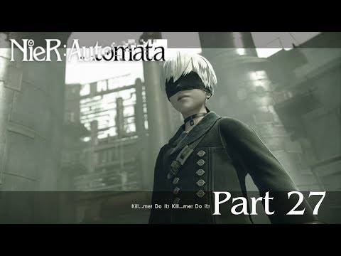 Nier: Automata Part 27 Pascal Is Back YAY