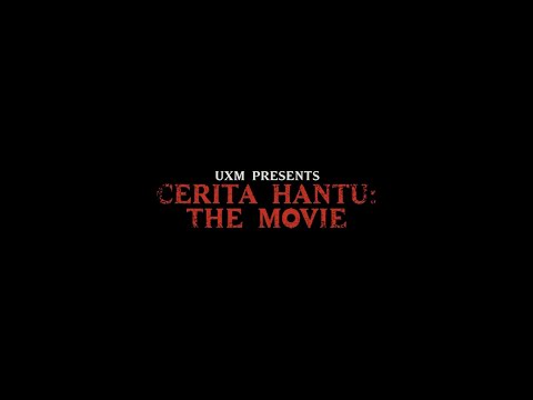 CERITA HANTU : The Movie