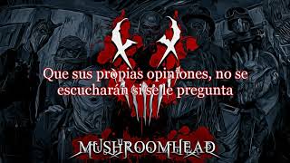 Mushroomhead - The Final Act (Sub Español)