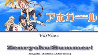Aho Girl Opening &quot; Zenryoku☆Summer! &quot; [ Kanji, Romaji, English Lyrics ]