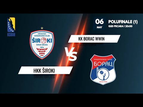 HKK Široki vs KK Borac WWIN - 1.utakmica - POLUFINALE - KSBIH - 2022/2023