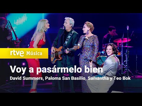 David Summers, Paloma San Basilio, Samantha y Teo Bok - "Voy a pasármelo bien" | Dúos increíbles