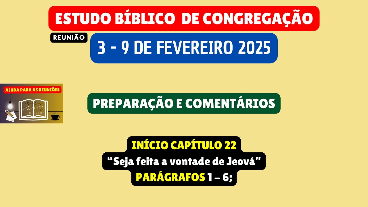Estudo Bíblico de Congregação Reunião de meio semana 3-9 de fevereiro 2025. JW Brasil