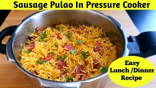 Quick Chicken Sausage Pulao in Pressure Cooker | #shorts | Rice Recipes | Easy Dinner Recipes