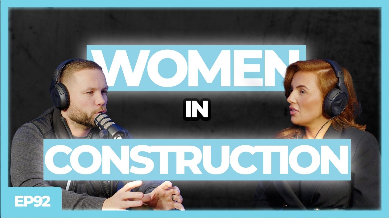 Empowering Women in the Construction Industry | Episode 92 Pamela Cunningham