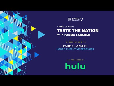 DOC NYC: SPRING SHOWCASE 2021 - TASTE THE NATION WITH PADMA LAKSHMI