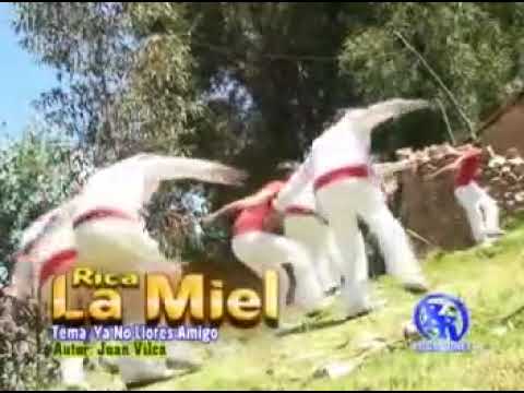 Ya No Llores Amigo - Grupo La Miel