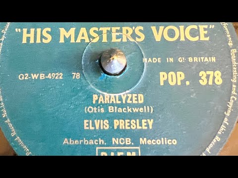 Elvis Presley - Paralyzed 78rpm
