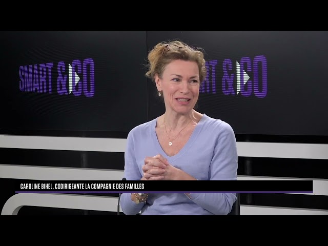 La Compagnie des Familles invitée de l’émission Smart&Co sur BSmart