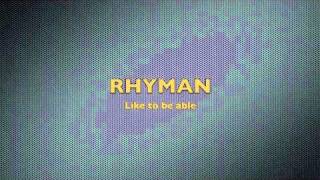 RHYMAN - Like to be able