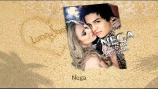 Luan Santana - Nega - Hit do Verão