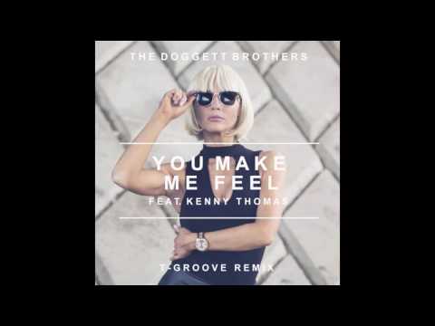 The Doggett Brothers - You Make Me Feel (T-Groove remix)