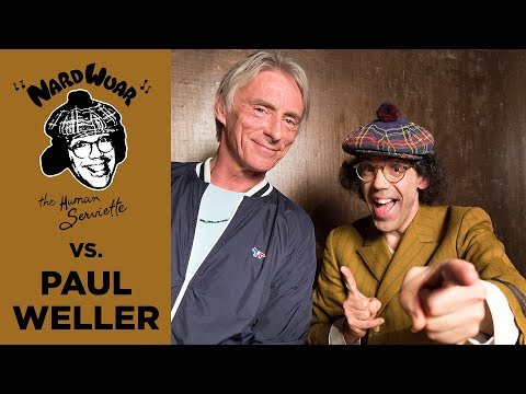 Nardwuar vs. Paul Weller