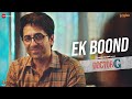 Ek Boond Doctor G Ayushmann Khurrana Madhubanti Bagchi Abhay Jodhpurkar Amit Trivedi Puneet