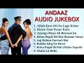 Andaaz Movie All Songs Audio Jukebox