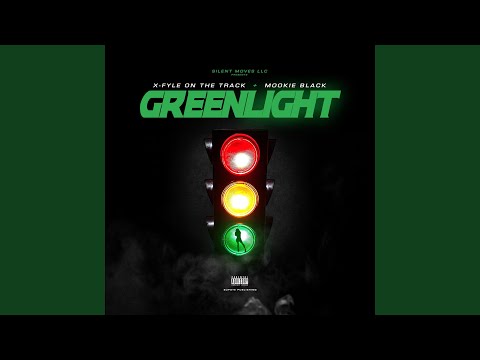 Greenlight (feat. X-Fyle)