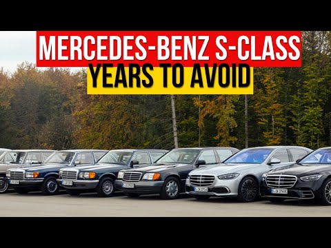 Which Mercedes Benz S Class Years To Avoid? Which Years of Mercedes S-Class Are Most Reliable?