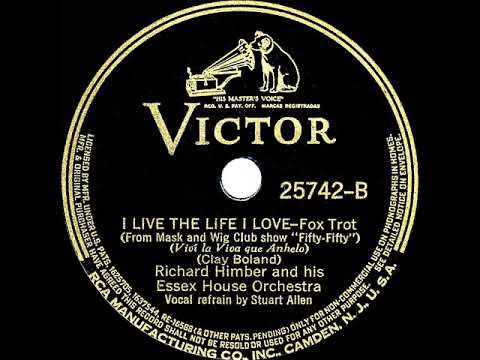 1937 Richard Himber - I Live The Life I Love (Stuart Allen, vocal)