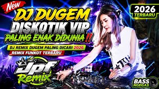 Download lagu DJ DUGEM DISKOTIK VIP PALING ENAK DIDUNIA‼️DJ REMIX DUGEM PALING DICARI 2026‼️REMIX FUNKOT TERBARU mp3 Download lagu DJ DUGEM DISKOTIK VIP PALING ENAK DIDUNIA‼️DJ REMIX DUGEM PALING DICARI 2026‼️REMIX FUNKOT TERBARU mp3