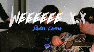 ❌Weeeeee x.x | Daniel Candia (Corridos 2022) LETRA / LYRICS💎