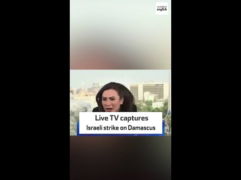 Live TV captures Israeli strike on Damascus