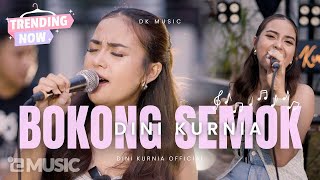 Download lagu Dini Kurnia - BOKONG SEMOK || FYP Tik Tok mp3