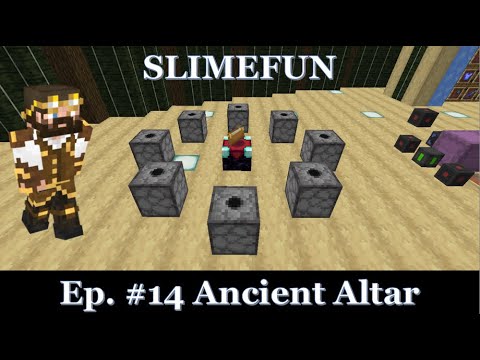 Slimefun Ep. # 14 - Ancient Altar