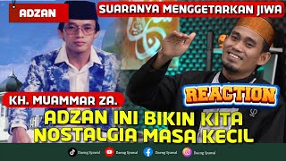 Download lagu Reaction | Adzan KH. Muammar ZA yang melegenda | Irama Rost Merdu Menggelegar mp3 Download lagu Reaction | Adzan KH. Muammar ZA yang melegenda | Irama Rost Merdu Menggelegar mp3