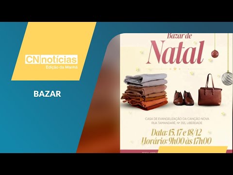 Em SP Capital, Canção Nova realiza bazar de Natal