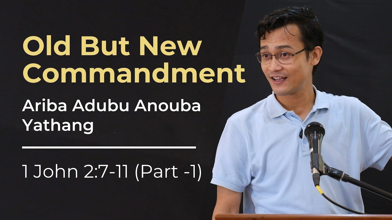 Old But New Commandment (Part -1)