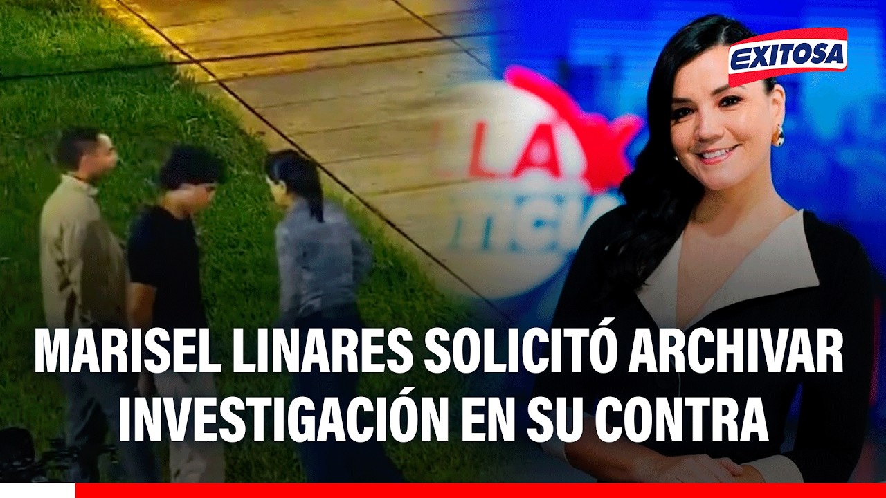 🔴🔵 Caso Lizeth Marzano:  Marisel Linares solicita que se archive investigación en su contra