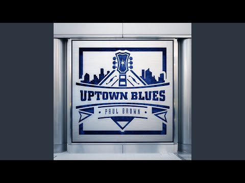 Uptown Blues