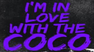 I&#39;m In Love With The Coco - O.T Genasis (Purple Kings Version)