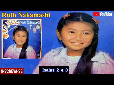 Ruth Nakamashi - Isaías 2 e 3
