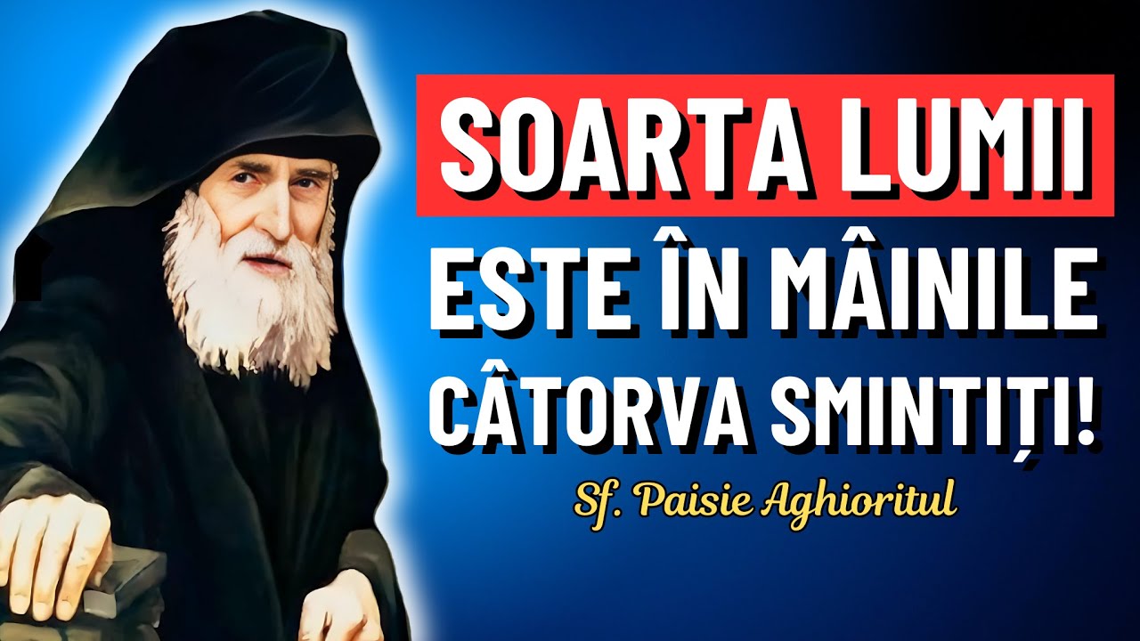 Rugați-vă! Soarta Lumii e în mâinile câtorva smintiți! – Sf. Paisie Aghioritul