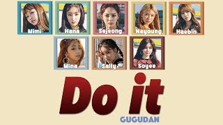 Do it - Gugudan (구구단) Color Coded Lyrics (Han/Rom/Eng)