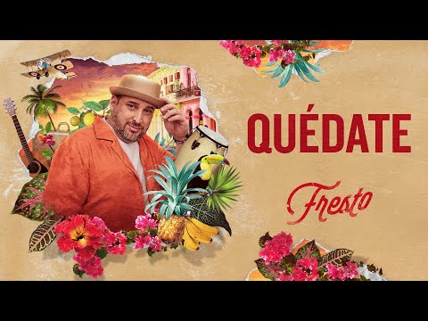 Quédate, Fresto - Audio
