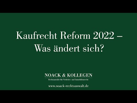 Kaufrecht Reform 2022 - Was ändert sich?
