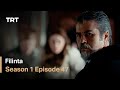 Filinta Season 1 - Episode 47 (English subtitles)