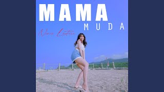 Download lagu MAMA Muda mp3