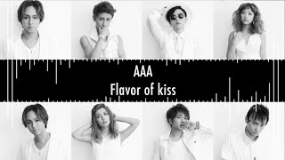 AAA / 「Flavor of kiss」Lyric Video