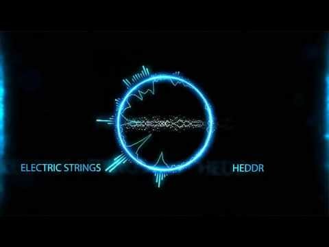 HEDDR - ELECTRIC STRINGS