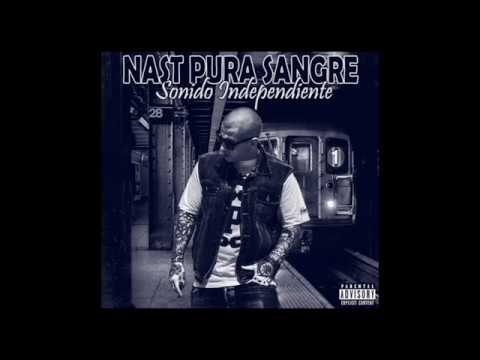 Nast Pura Sangre - Imparables Ft. Jay Hernandez & Mysta Godeh