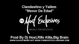 Clandestino y Yailem - Menod De Edad Prod By Dj Host , Rifo Killa , Big Brain
